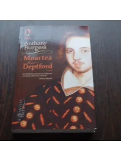 MOARTEA LA DEPTFORD - ANTHONY BURGESS
