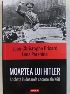 MOARTEA LUI HITLER - JEAN-CHRISTOPHE BRISARD