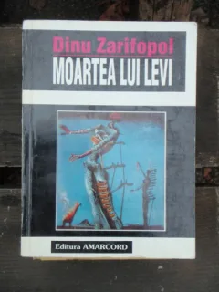 MOARTEA LUI LEVI - DINU ZARIFOPOL