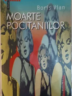 Moartea pocitaniilor - Boris Vian