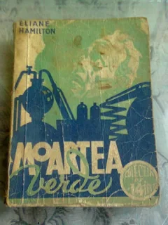 MOARTEA VERDE - ELIANE HAMILTON