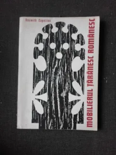 Mobilierul taranesc romanesc - Roswith Capesius