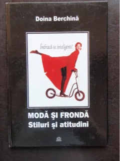 MODA SI FRONDA - DOINA BERCHINA