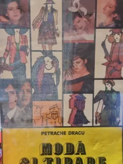 MODA SI TIPARE - PETRACHE DRAGU