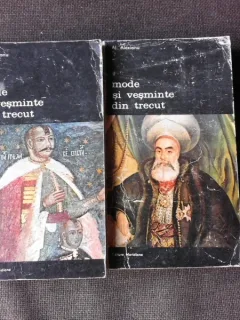 MODE SI VESMINTE DIN TRECUT , AL. ALEXIANU , VOLUMUL 1 +2