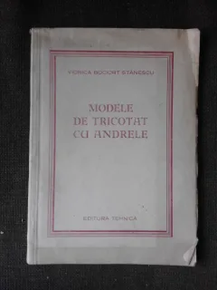 Modele de tricotat cu andrele - Viorica Bociort Stanescu