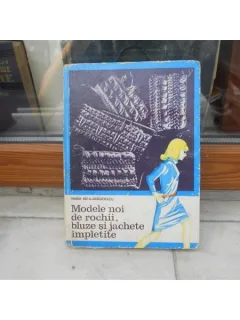 MODELE NOI DE ROCHII , BLUZE SI JACHETE IMPLETITE , MARIA NICA-DRAGOESCU