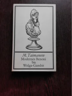 MODERNISMUL APARARII BENONI CONTRA GAMBITUL VOLGA - M. TAIMANOW  (CARTE DE SAH, IN LIMBA GERMANA)