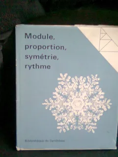 MODULE PROPORTION SYMETRIE RYTHME - GYORGY KEPES