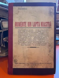 Momente din lupta noastra - D. Tomescu + 8 carti colegate