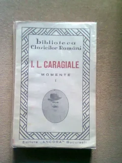 MOMENTE I, I.L. CARAGIALE