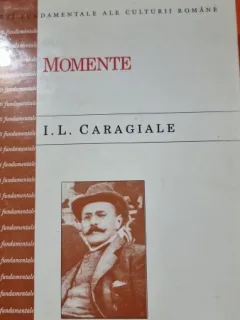 Momente - I.L. Caragiale