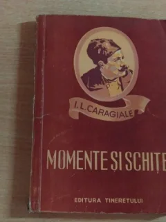 MOMENTE SI SCHITE-I.L.CARAGIALE