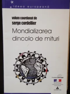 MONDIALIZAREA DINCOLO DE MITURI