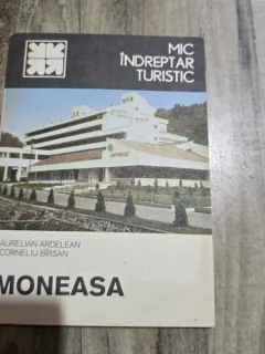 Moneasa, mic indreptar turistic - Aurelian Ardelean