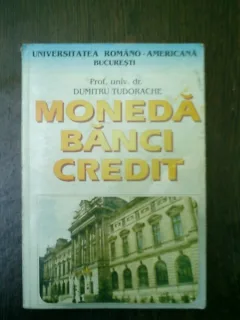 Moneda banci credit - Dumitru Tudorache