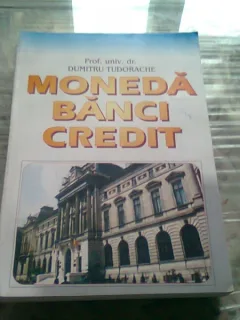Moneda banci credit - Dumitru Tudorache