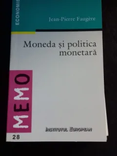 MONEDA SI POLITICA MONETARA - JEAN PIERRE FAUGERE