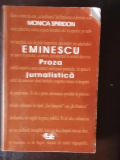 MONICA SPIRIDON - EMINESCU PROZA JURNALISTICA