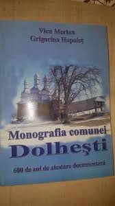 Monografia comunei Dolhesti - Vicu Merlan, Grigorina Hapalet