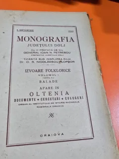 Monografia judetului Dolj. Volumul I, partea II, Izvoare Folklorice, Balade