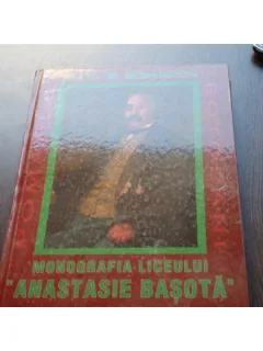 MONOGRAFIA LICEULUI "ANASTASIA BASOTA" - C. N. MIHALACHE