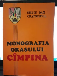 Monografia orasului Cimpina - Silviu Dan Cratochvil
