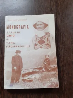 MONOGRAFIA SATULUI GRID DIN TARA FAGARASULUI - VASILE MODORCEA