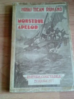 MONSTRUL APELOR - MIHAI TICAN RUMANO