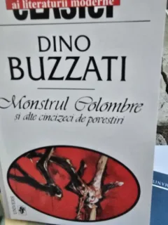 Monstrul Colombre si alte cincizeci de povestiri - Dino Buzzati