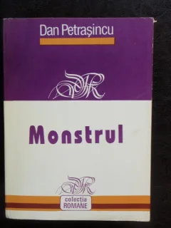 MONSTRUL - DAN PETRASINCU