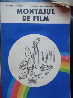 MONTAJ DE FILM - AUREL MASCA