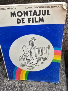 Montajul de film - Aurel Masca