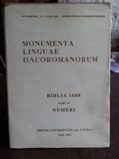 MONUMENTA LINGUAE DACOROMANORUM. BIBLIA 1688. PARTEA A IV-A. NUMERI