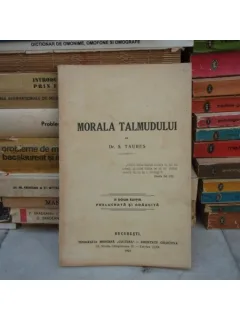 MORALA TALMUDULUI , Dr. S. Taubes , 1915