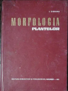 MORFOLOGIA PLANTELOR - I.CIOBANU