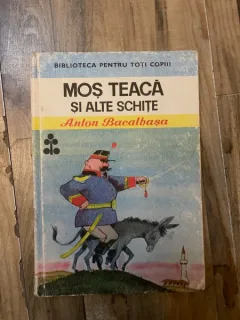 MOS TEACA SI ALTE SCHITE - ANTON BACALBASA