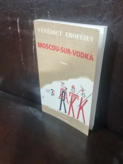 Moscou-sur-Vodka - Venedict Erofeev