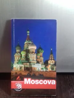 MOSCOVA - GHID TURISTIC