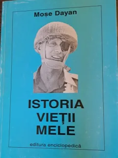 Mose Dayan - Istoria vietii mele