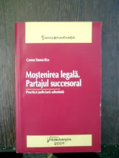 Mostenirea legala. Partajul succesoral - Carmen Simona Ricu