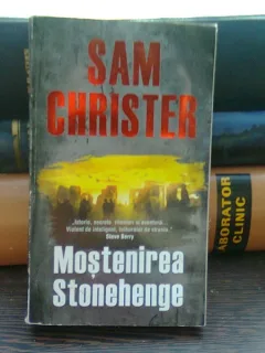 Mostenirea Stonehenge - Sam Christer
