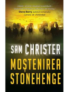 Mostenirea Stonehenge - Sam Christer