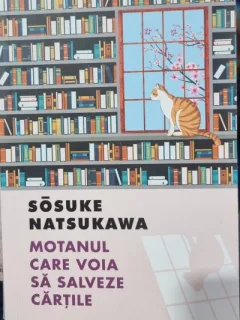 Motanul care voia sa salveze cartile - Sosuke Natsukawa