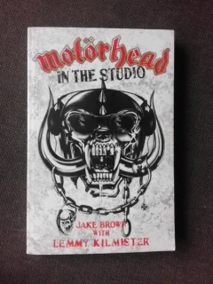 MOTORHEAD IN THE STUDIO - JAKE BROWN, LEMMY KILMISTER  (CARTE IN LIMBA ENGLEZA)