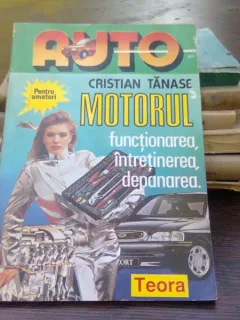 Motorul. Functionarea, intretinerea, depanarea - Cristian Tanase