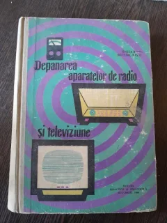 Mucenic Basoiu - Depanarea aparatelor de radio si televiziune
