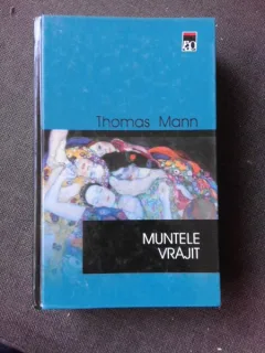 MUNTELE VRAJIT - THOMAS MANN