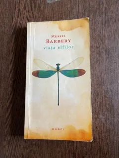 Muriel Barbery - Viata elfilor
