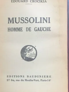 Mussolini (Mussolini- carte in franceza)-Edouard Crocikia